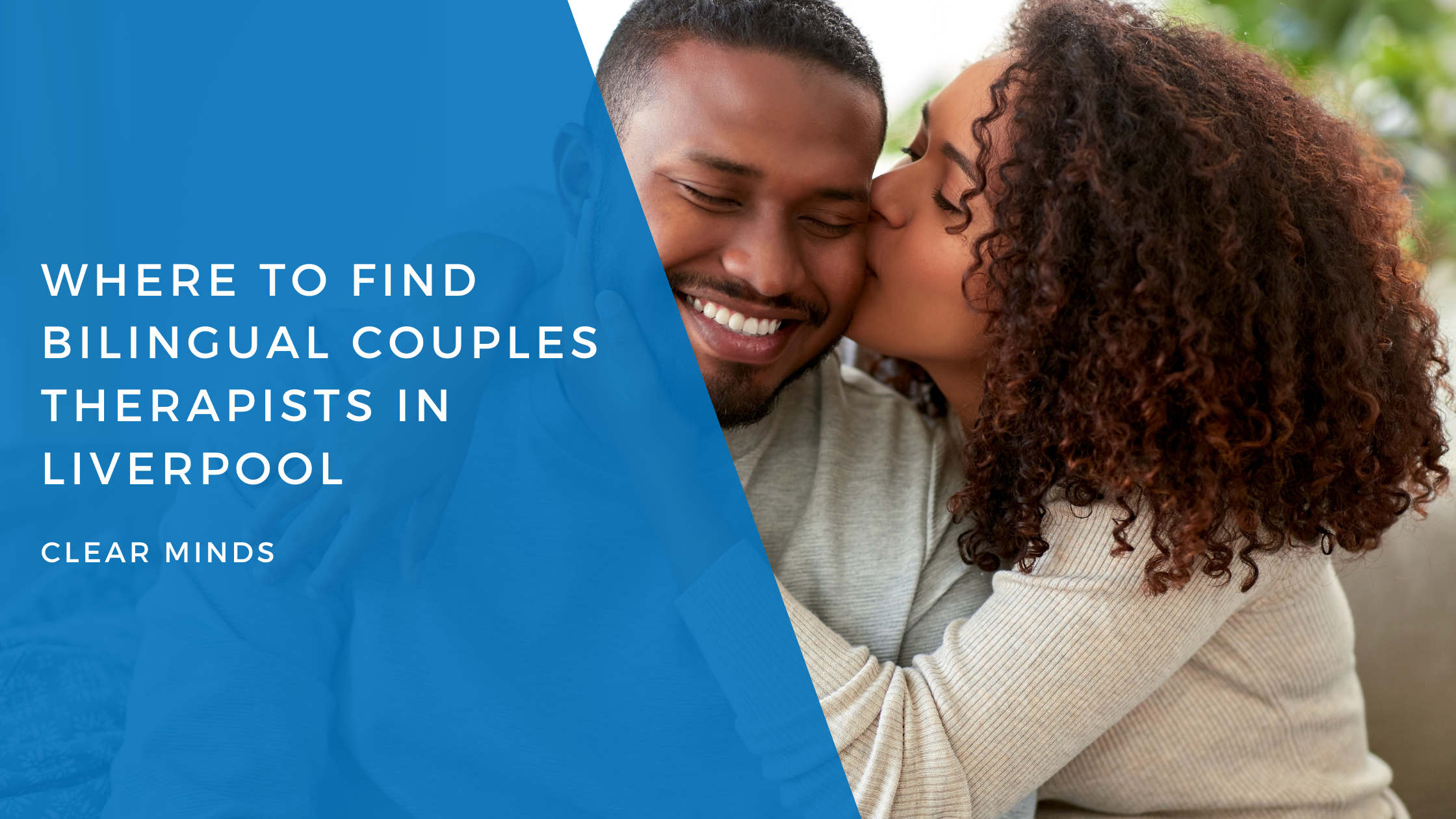 Where to Find Bilingual Couples Therapists in Liverpool