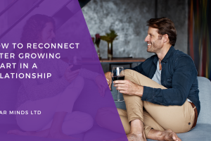 How to Reconnect After Growing Apart in a Relationship