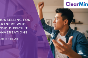 Counselling for Partners Who Avoid Difficult Conversations