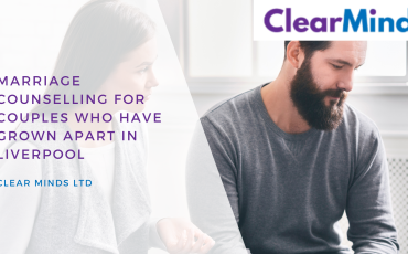 Marriage Counselling for Couples Who Have Grown Apart in Liverpool