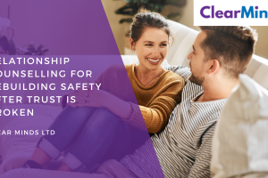 Relationship Counselling for Rebuilding Safety After Trust Is Broken Relationship Counselling for Rebuilding Safety After Trust Is Broken