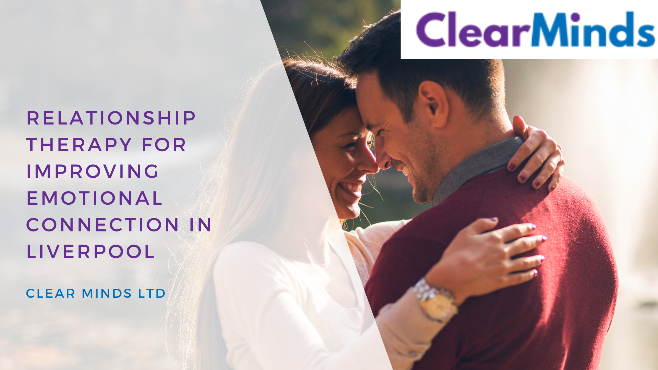 Relationship Therapy for Improving Emotional Connection in Liverpool